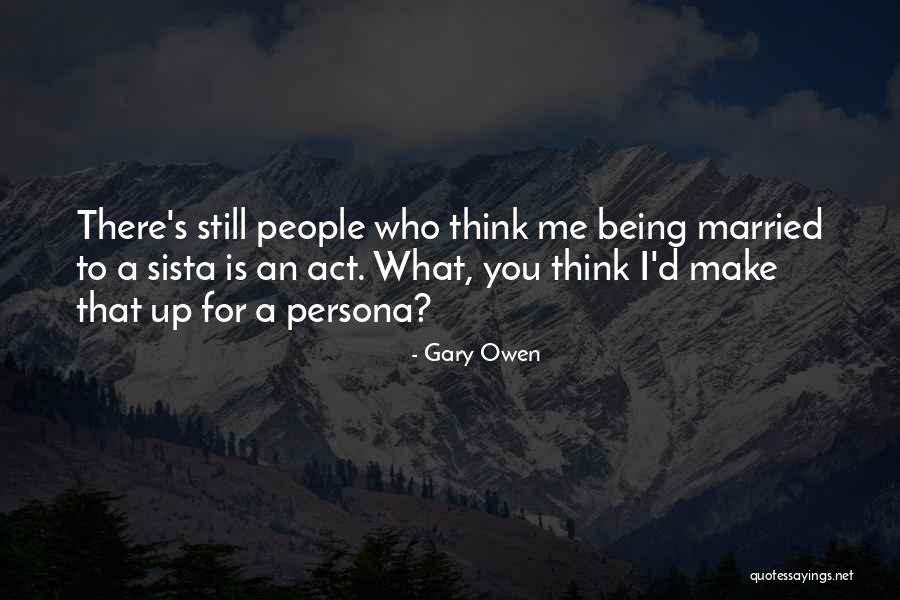 Lagattuta Deputy Quotes By Gary Owen Lagattuta Deputy Quotes By Gary Owen