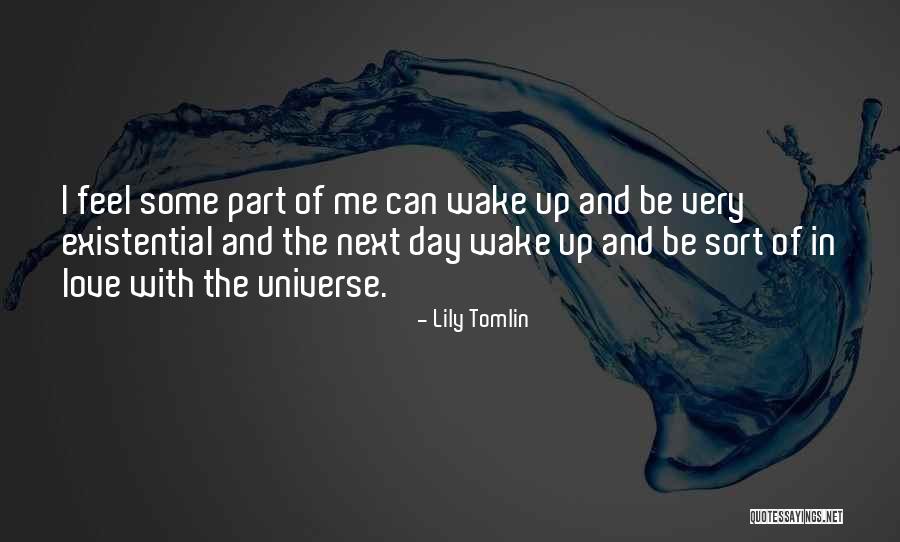 Lagenda Budak Setan Quotes By Lily Tomlin Lagenda Budak Setan Quotes By Lily Tomlin