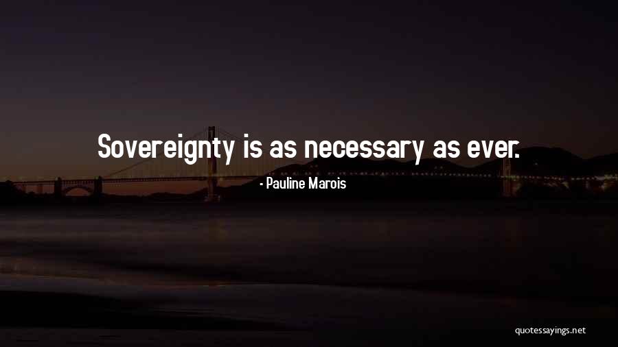 Lagenda Budak Setan Quotes By Pauline Marois Lagenda Budak Setan Quotes By Pauline Marois