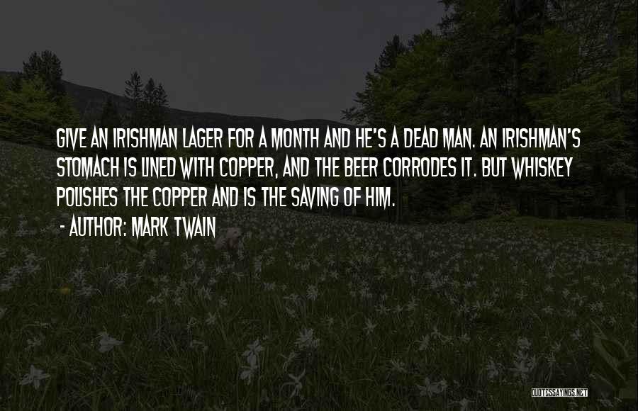 Lager Quotes By Mark Twain