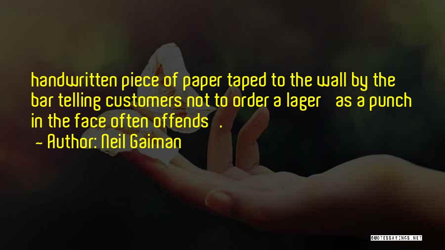 Lager Quotes By Neil Gaiman