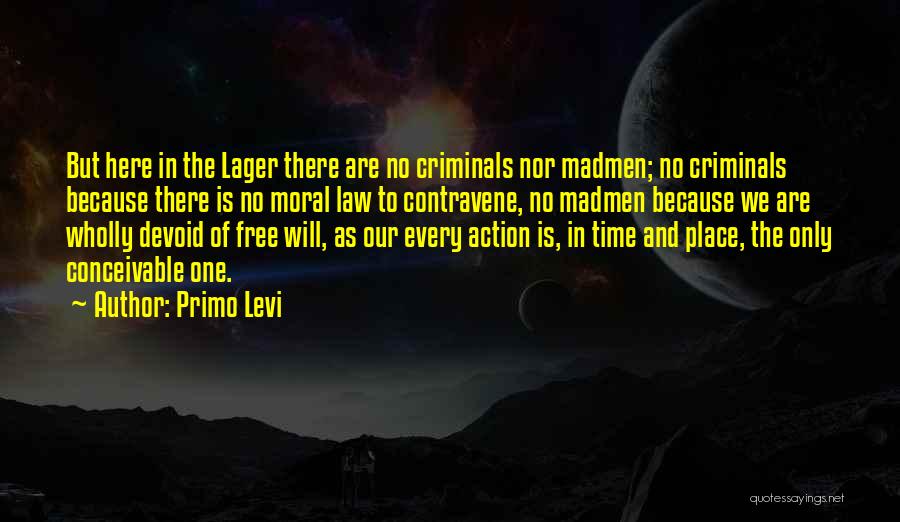 Lager Quotes By Primo Levi