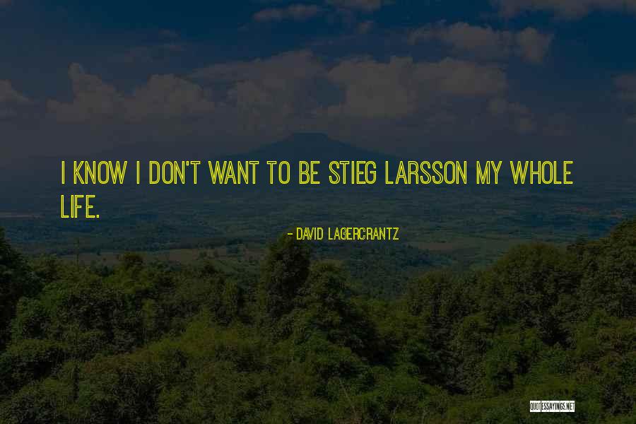 Lagercrantz Quotes By David Lagercrantz Lagercrantz Quotes By David Lagercrantz