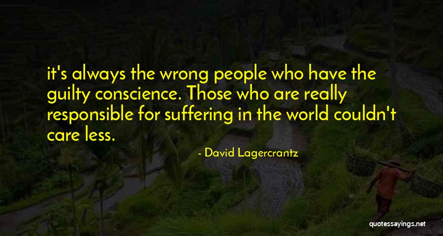 Lagercrantz Quotes By David Lagercrantz Lagercrantz Quotes By David Lagercrantz