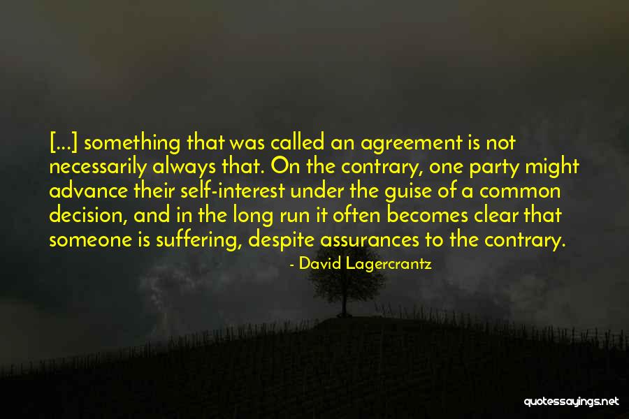 Lagercrantz Quotes By David Lagercrantz Lagercrantz Quotes By David Lagercrantz
