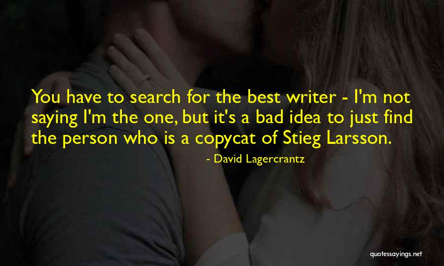 Lagercrantz Quotes By David Lagercrantz Lagercrantz Quotes By David Lagercrantz