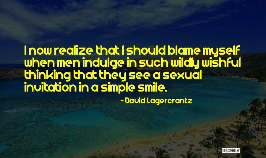 Lagercrantz Quotes By David Lagercrantz Lagercrantz Quotes By David Lagercrantz