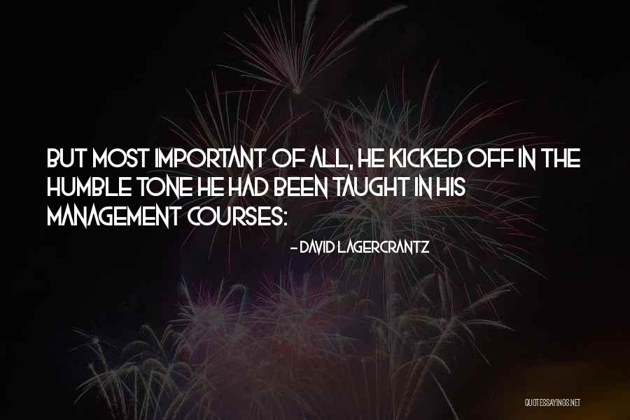 Lagercrantz Quotes By David Lagercrantz Lagercrantz Quotes By David Lagercrantz