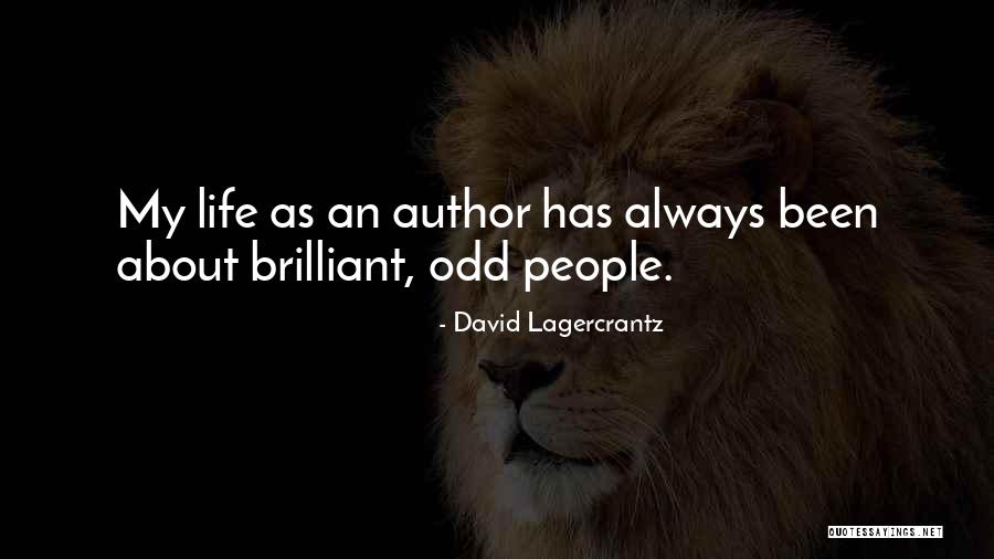 Lagercrantz Quotes By David Lagercrantz Lagercrantz Quotes By David Lagercrantz