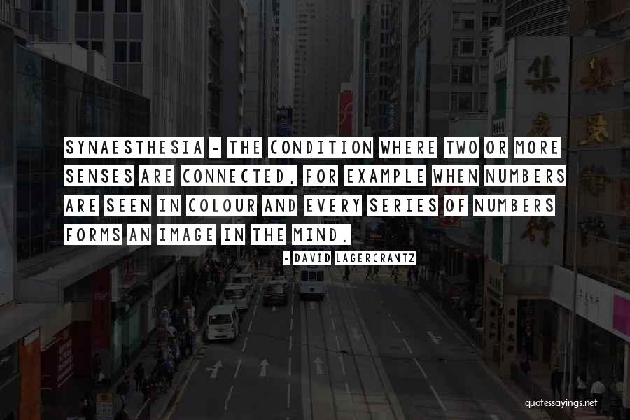 Lagercrantz Quotes By David Lagercrantz Lagercrantz Quotes By David Lagercrantz