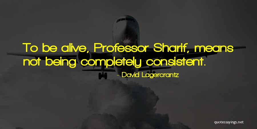 Lagercrantz Quotes By David Lagercrantz Lagercrantz Quotes By David Lagercrantz