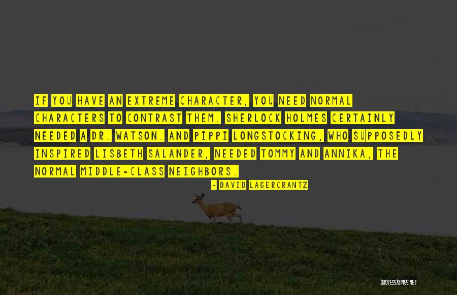 Lagercrantz Quotes By David Lagercrantz Lagercrantz Quotes By David Lagercrantz