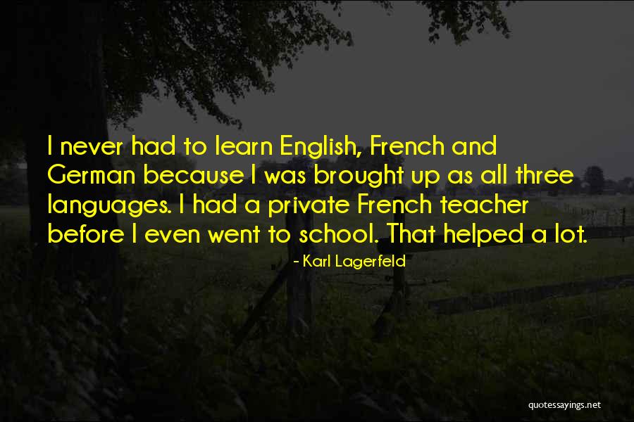 Lagerfeld Quotes By Karl Lagerfeld