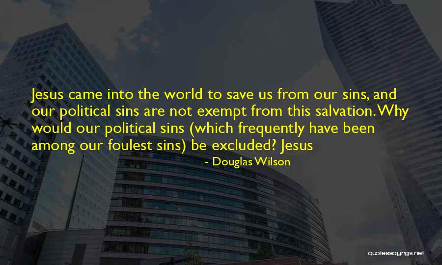 Lagerfelds Daughter Quotes By Douglas Wilson Lagerfelds Daughter Quotes By Douglas Wilson