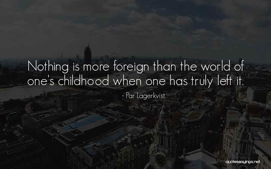Lagerkvist Par Quotes By Par Lagerkvist Lagerkvist Par Quotes By Par Lagerkvist