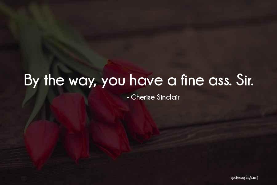 Lagerlof Senecal Gosney Quotes By Cherise Sinclair Lagerlof Senecal Gosney Quotes By Cherise Sinclair