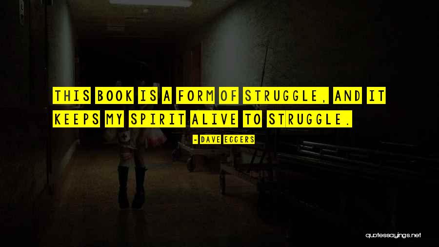 Lagerlof The Outlaws Quotes By Dave Eggers