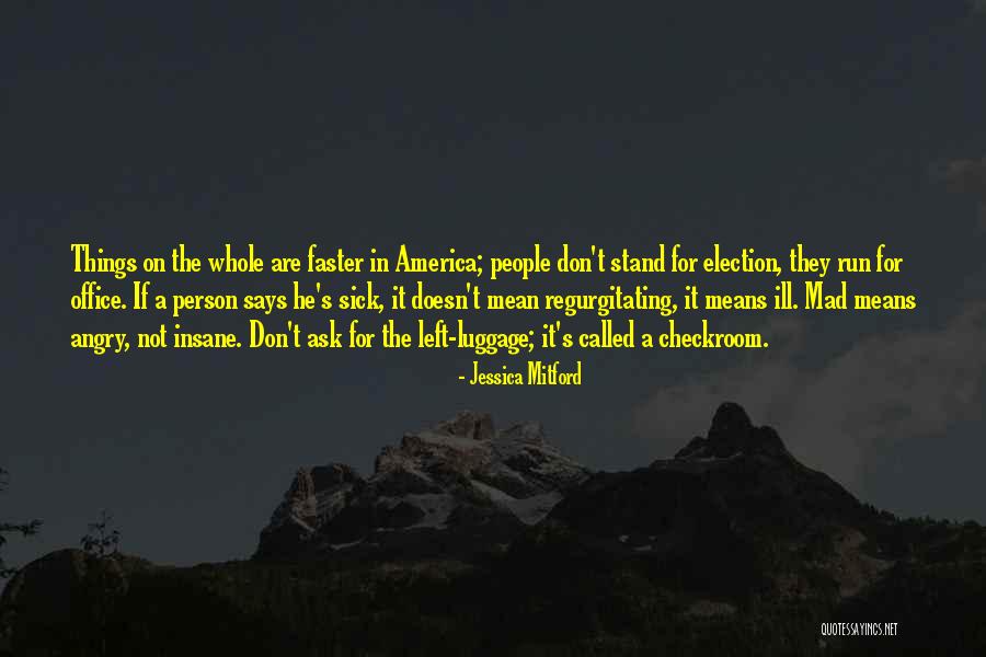 Lagerman Agricultural Preserve Quotes By Jessica Mitford Lagerman Agricultural Preserve Quotes By Jessica Mitford