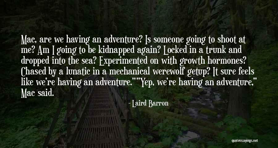 Laggan Quotes By Laird Barron Laggan Quotes By Laird Barron