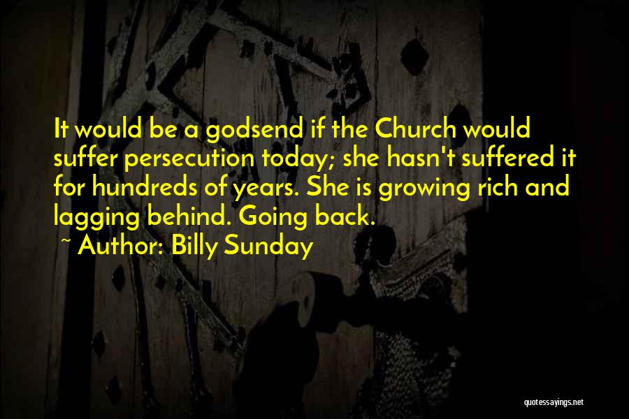 Lagging Behind Quotes By Billy Sunday