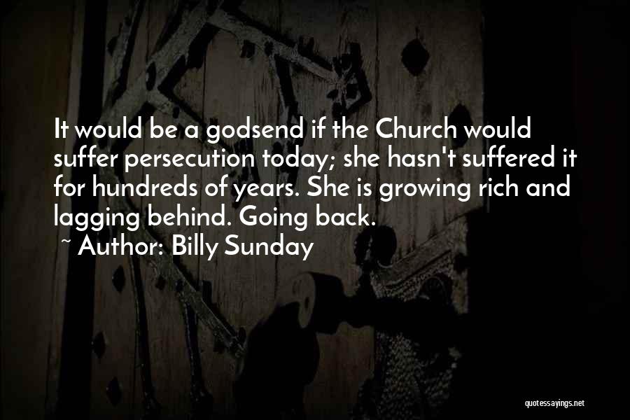 Lagging Quotes By Billy Sunday