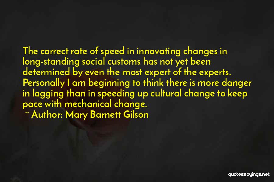 Lagging Quotes By Mary Barnett Gilson