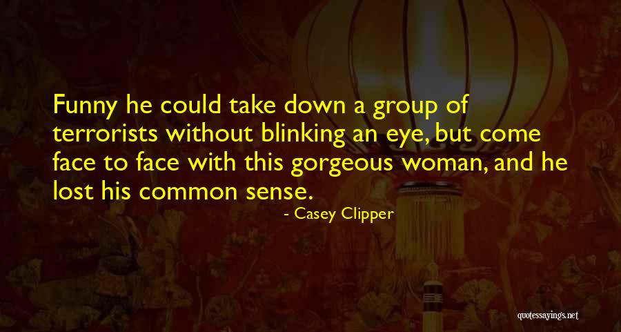 Laggis Ayer Quotes By Casey Clipper Laggis Ayer Quotes By Casey Clipper