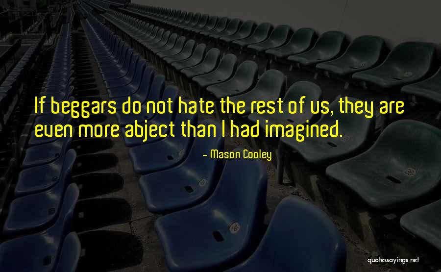 Laggis Ayer Quotes By Mason Cooley Laggis Ayer Quotes By Mason Cooley