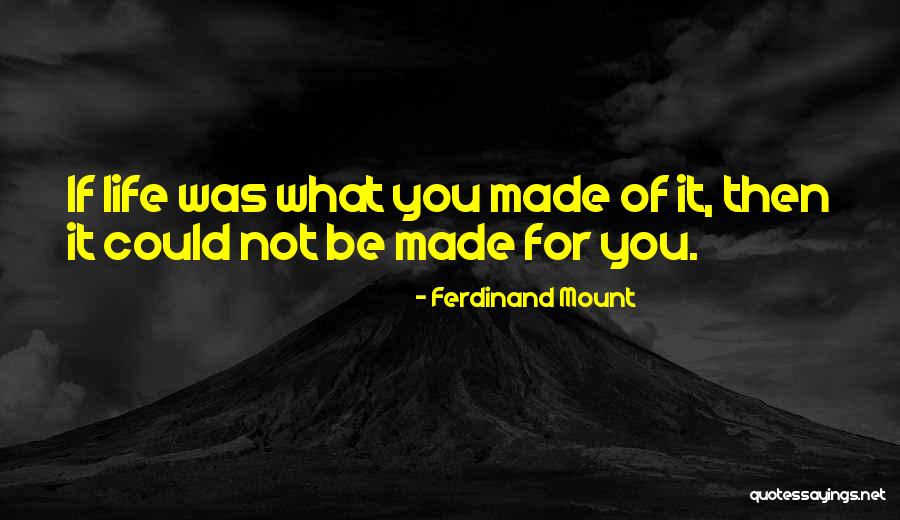Laging Tapat Quotes By Ferdinand Mount Laging Tapat Quotes By Ferdinand Mount