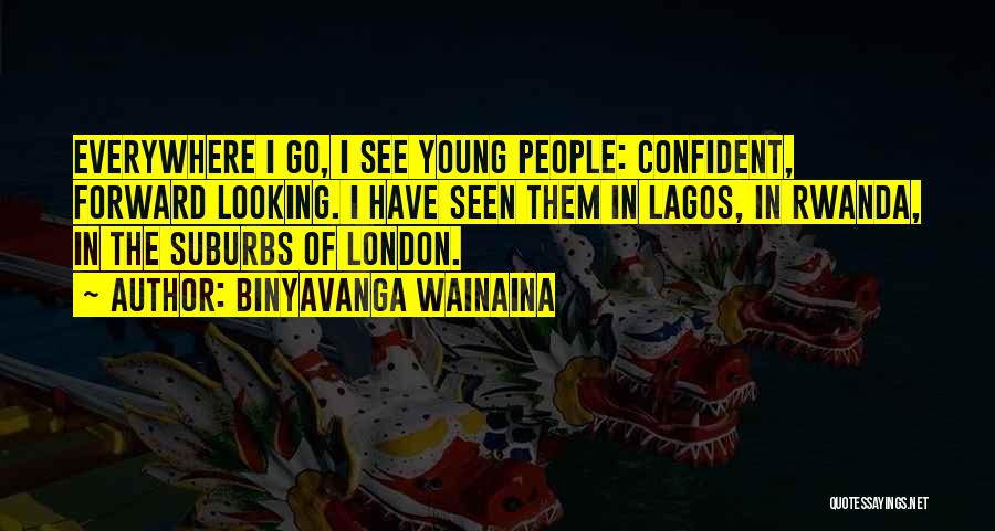 Lagos Quotes By Binyavanga Wainaina