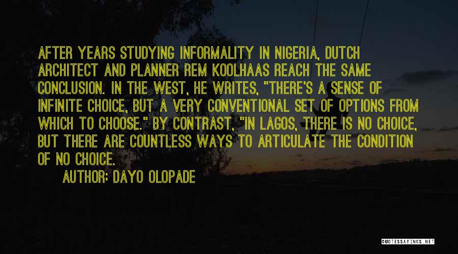 Lagos Quotes By Dayo Olopade