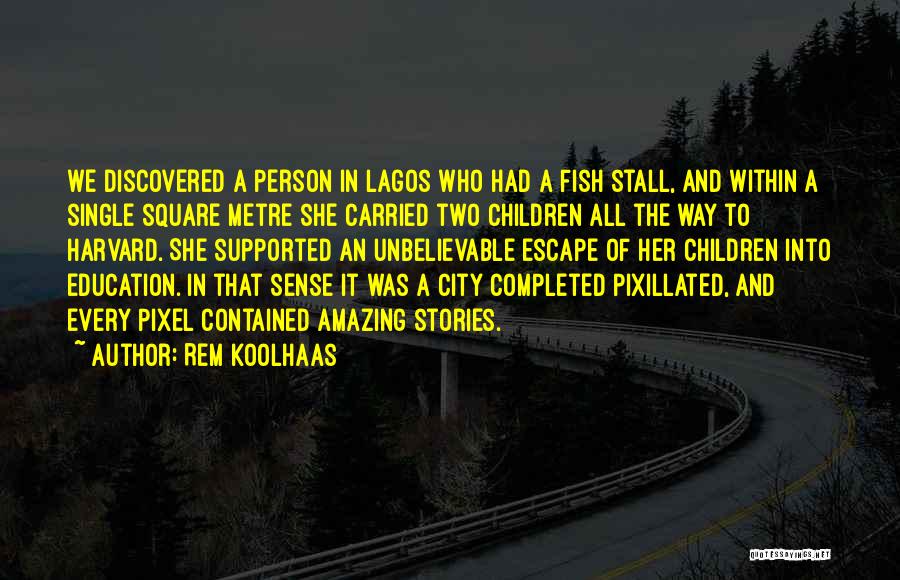 Lagos Quotes By Rem Koolhaas
