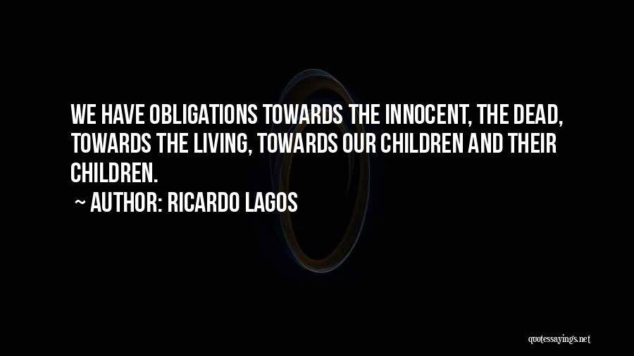 Lagos Quotes By Ricardo Lagos