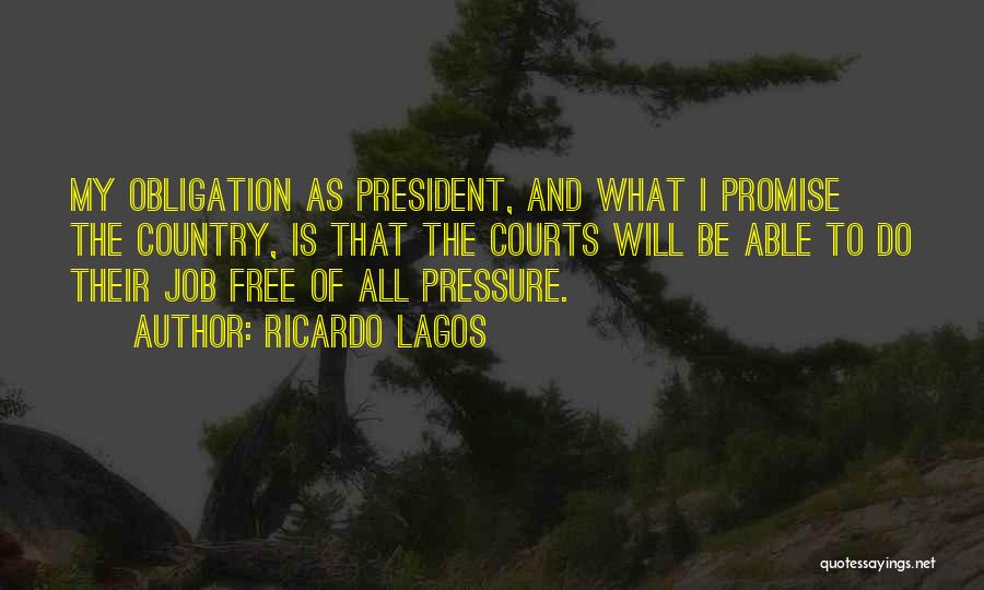 Lagos Quotes By Ricardo Lagos