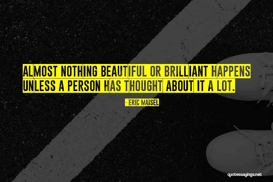 Lagouros Parashos Quotes By Eric Maisel Lagouros Parashos Quotes By Eric Maisel