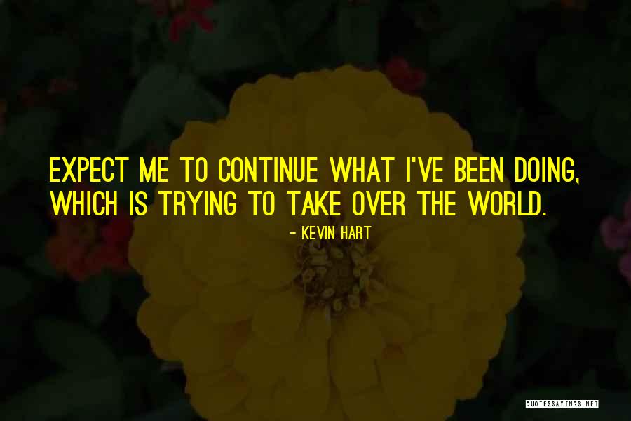 Lagrimas De Sangre Quotes By Kevin Hart Lagrimas De Sangre Quotes By Kevin Hart