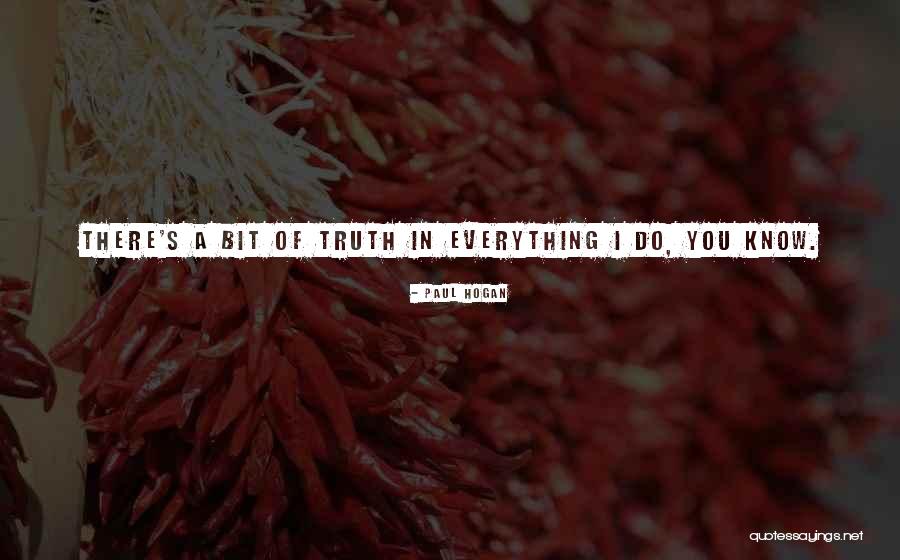 Lagrimitas Churros Quotes By Paul Hogan Lagrimitas Churros Quotes By Paul Hogan