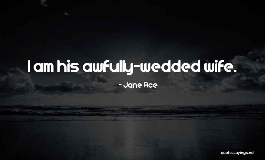 Lagringaenmexico Quotes By Jane Ace Lagringaenmexico Quotes By Jane Ace