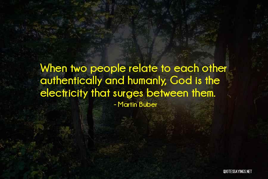 Lagringsdisk Quotes By Martin Buber Lagringsdisk Quotes By Martin Buber