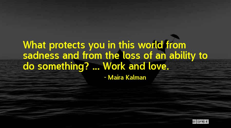 Lagtang Quotes By Maira Kalman Lagtang Quotes By Maira Kalman