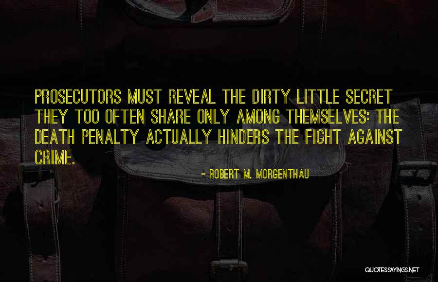 Lagti Punjab Quotes By Robert M. Morgenthau Lagti Punjab Quotes By Robert M. Morgenthau