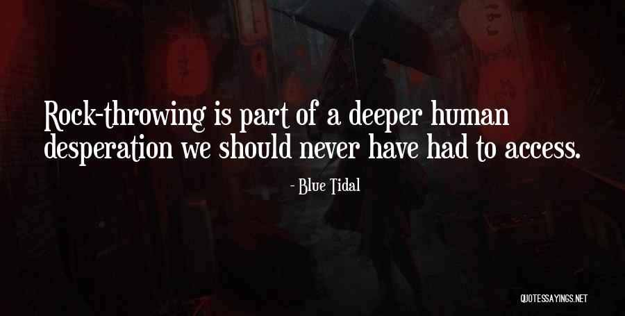 Laguerta Dexter Quotes By Blue Tidal