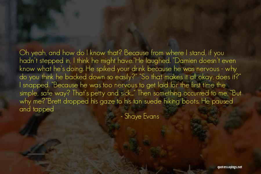 Laguerta Dexter Quotes By Shaye Evans