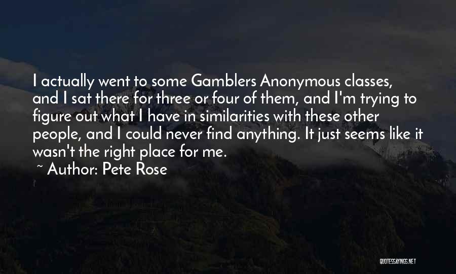 Laguna Beach Graduation Quotes By Pete Rose