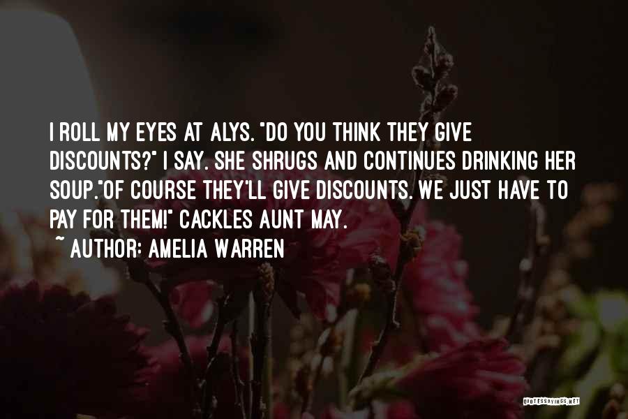 Lahana Rhodes Quotes By Amelia Warren