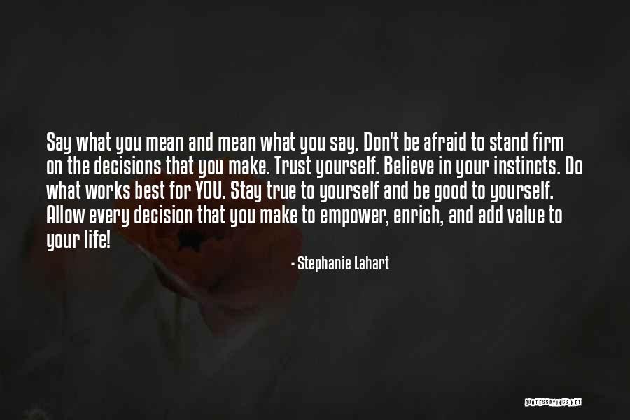 Lahart Quotes By Stephanie Lahart Lahart Quotes By Stephanie Lahart