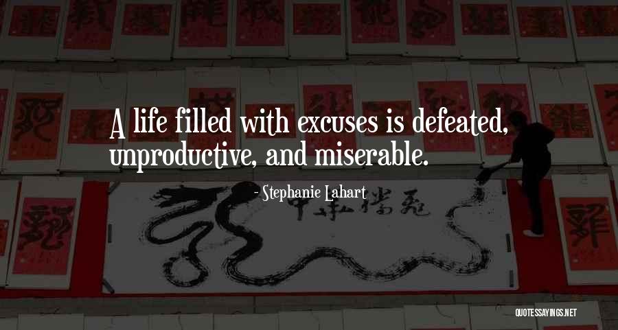 Lahart Quotes By Stephanie Lahart