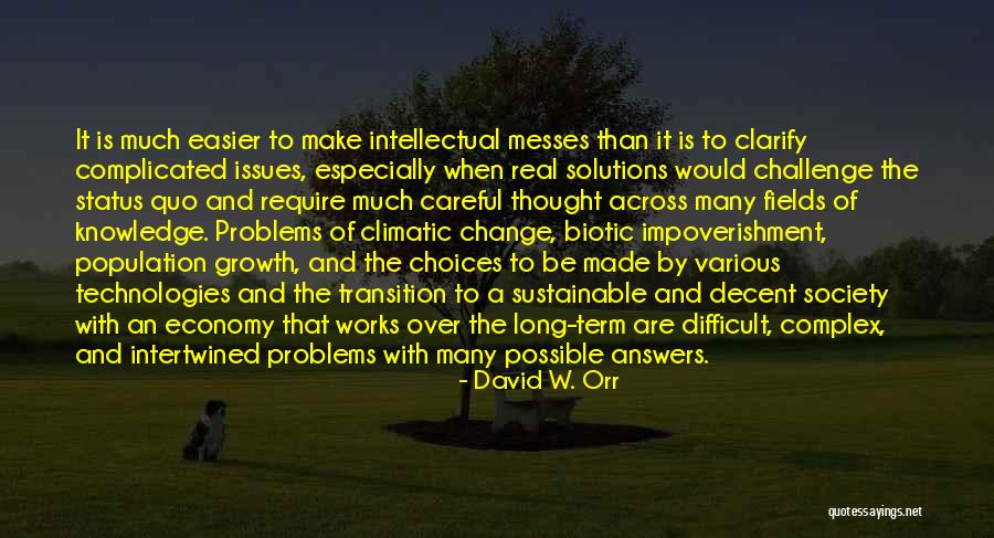 Lahcen Echchaayby Quotes By David W. Orr Lahcen Echchaayby Quotes By David W. Orr