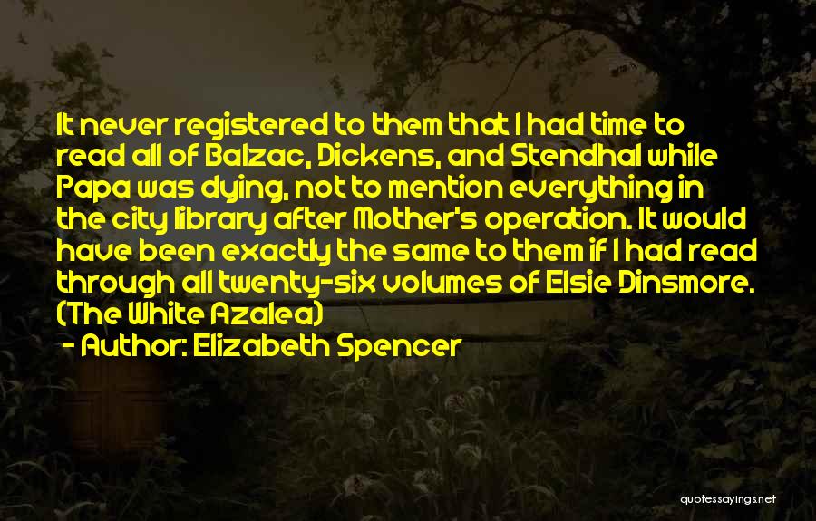 Lahera Enterprises Quotes By Elizabeth Spencer