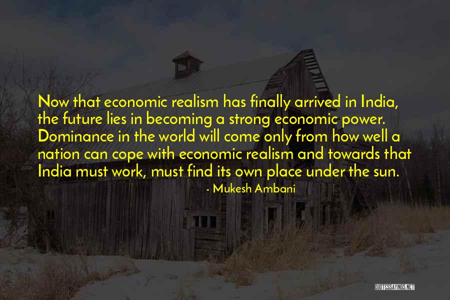 Lahey Shitisms Quotes By Mukesh Ambani